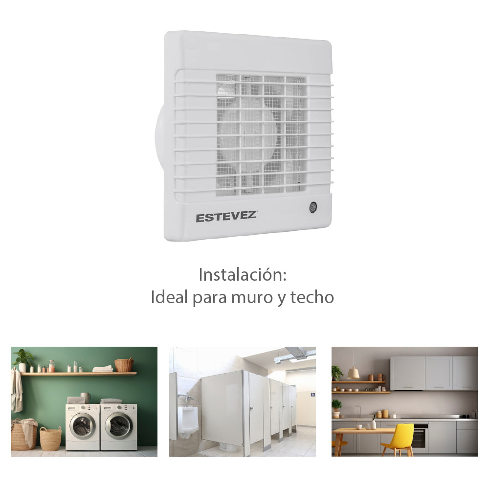 Estevez Extractor de Aire 6" con Rejilla Frontal, Para Baño / Cocina, Modelo 2606