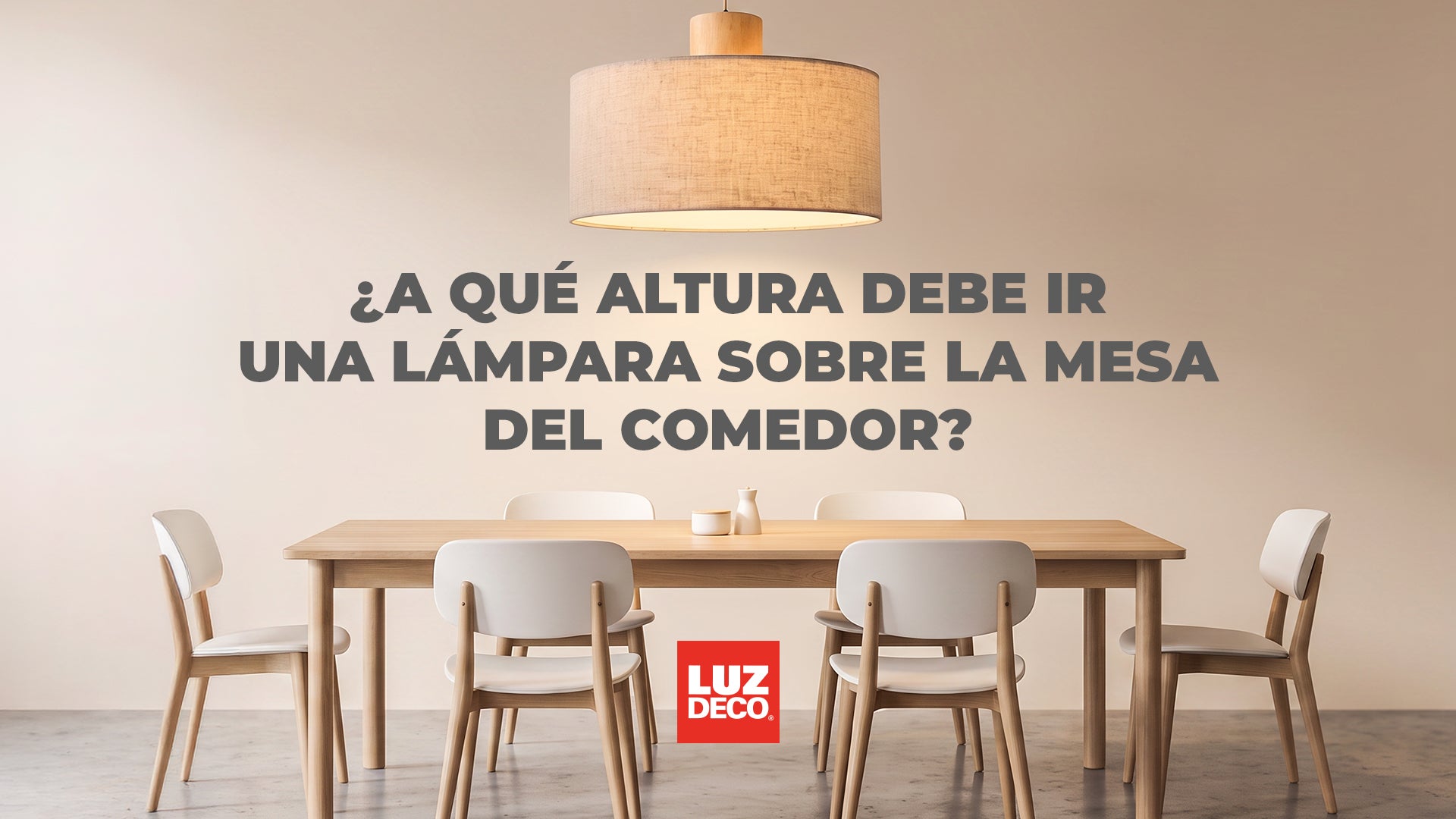 ¿A qué altura debe ir una lámpara sobre la mesa del comedor?
