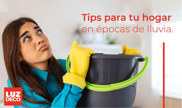 Tips para tu hogar en épocas de lluvia - LuzDeco