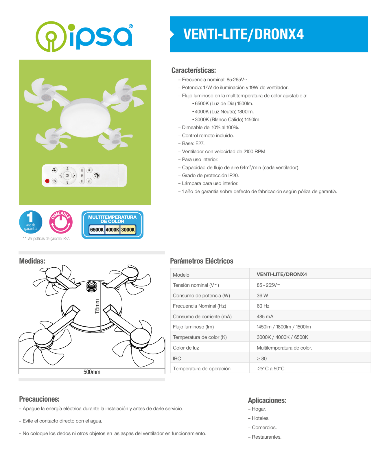 Ipsa Ventilador de Techo con Luz CCT y Control Remoto, Modelo VENTI-LITE/DRONX4